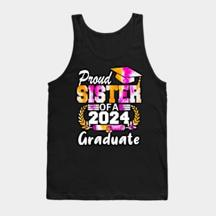 Tie Dye Proud sister of a 2024 Graduate Class of 2024 Senior Tank Top